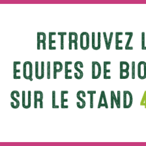 Bioporc : BIOPORC, TOUJOURS ACTEUR DU SALON NATEXPO 2022